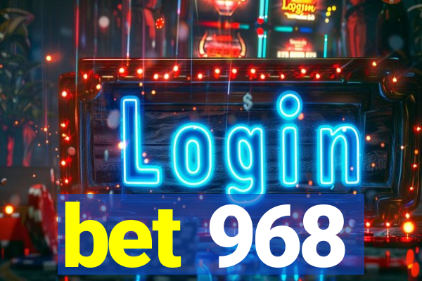 bet 968